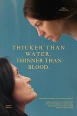 Poster for Thicker Than Water, Thinner Than Blood
