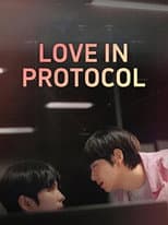 Poster for Love in Protocol