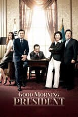 Poster for Good Morning President