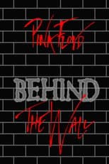 Poster for Pink Floyd: Behind the Wall