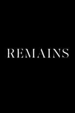 Poster for Remains