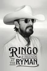 Poster for Ringo & Friends at the Ryman