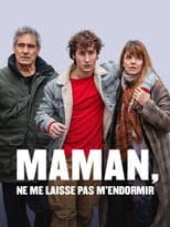 Poster for Maman, ne me laisse pas m'endormir