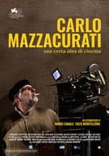 Poster for Carlo Mazzacurati: A Certain Idea of Cinema
