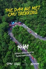 Poster for The day we met: CMU Trekking