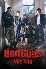 Poster for Bad Guys: Vile City