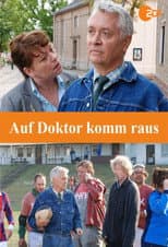Poster for Auf Doktor komm raus