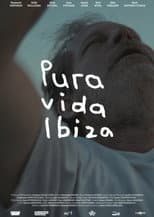 Poster for Pura Vida Ibiza