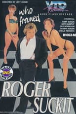 Poster for Who Framed Roger Suckit