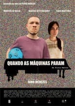 Poster for Quando as Máquinas Param
