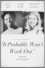 Poster for It Probably Won't Work Out