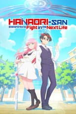 Poster for Hanaori-san Still Wants to Fight in the Next Life
