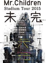 Poster for Mr.Children Stadium Tour 2015 Mikan