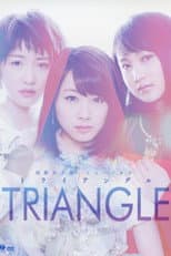 Poster for TRIANGLE ~The Musical~