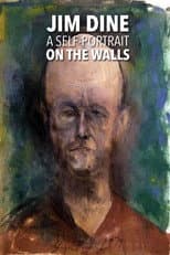 Poster for Jim Dine: A Self-Portrait on the Walls