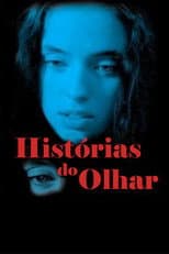 Poster for Histórias do Olhar