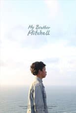 Poster for My Brother Mitchell