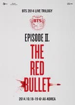 Poster for BTS Live Trilogy Episode II: The Red Bullet