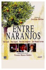 Poster for Entre naranjos
