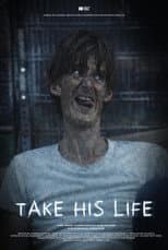 Poster for Take His Life