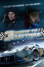 Poster for 3 Weeks to Daytona