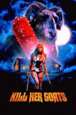 Poster for Kill Her Goats