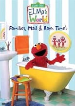 Poster for Sesame Street: Elmo's World: Families, Mail & Bath Time!