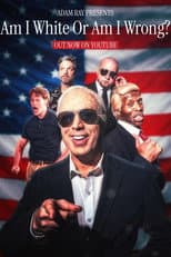Poster for Am I White or Am I Wrong