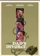 Poster for Dad's Divorce