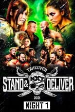 Poster for WWE NXT TakeOver: Stand & Deliver Night 1
