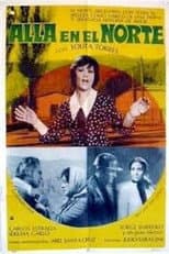 Poster for Allá en el Norte