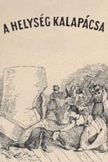 Poster for A helyseg kalapacsa
