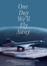 Poster for One Day We'll Fly Away