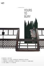 Poster for Yours to Bury