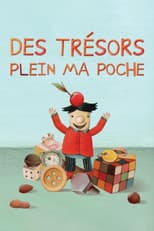 Poster for Des trésors plein ma poche