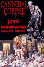 Poster for Cannibal Corpse: Live Cannibalism