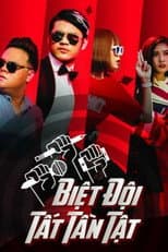 Poster for Biệt Đội Tất Tần Tật