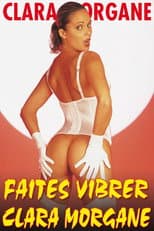 Poster for Faites vibrer Clara Morgane