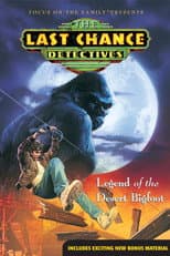 Poster for The Last Chance Detectives: Legend of the Desert Bigfoot