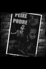 Poster for Peixe Podre