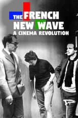 Poster for The French New Wave: A Cinema Revolution