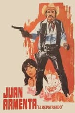 Poster for Juan Armenta El Repatriado