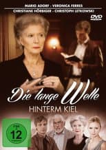 Poster for Die lange Welle hinterm Kiel