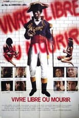 Poster for Vivre libre ou mourir