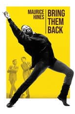 Poster for Maurice Hines: Bring Them Back