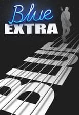 Poster for Blue Extra