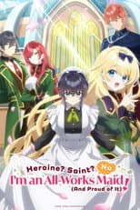 Poster for Heroine? Saint? No, I'm an All-Works Maid (and Proud of It)!