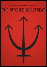 Poster for The Pitchfork Retreat