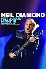 Poster for Neil Diamond - Hot August Night III