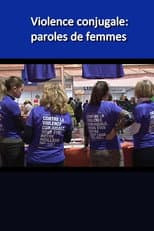Poster for Violence conjugale: paroles de femmes